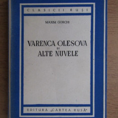 Maxim Gorchi - Varenca Olesova si alte nuvele