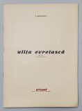 ULITA EVREIASCA de A. MARCULESCU , prefata de SCARLAT CALIMACHI , CONTINE 6 GRAVURI ORIGINALE IN LEMN , 1946, EXEMPLARUL 95 DIN 290 *