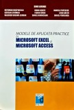 Cumpara ieftin Modele de aplicatii practice in Microsoft Excel si Microsoft Access - 2007 - Valerica Greavu-Serban (AP237)