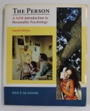 THE PERSON , A NEW INTRODUCTION TO PERSONALITY PSYCHOLOGY by DAN P. McADAMS , 2006