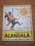 carte pentru copii - pricoliciul alandala - din anul 1969