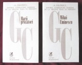 MARII PROZATORI (Creanga, Caragiale, Slavici) si MIHAI EMINESCU - G. Calinescu, 1998. Carti noi
