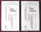 MARII PROZATORI (Creanga, Caragiale, Slavici) si MIHAI EMINESCU - G. Calinescu, Alta editura