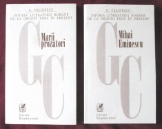 MARII PROZATORI (Creanga, Caragiale, Slavici) si MIHAI EMINESCU - G. Calinescu, 1998. Carti noi