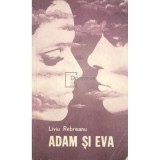 Liviu Rebreanu - Adam și Eva (editia 1974)