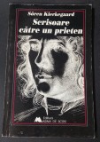 SCRISOARE CATRE UN PRIETEN-SOREN KIERKEGAARD