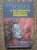 Boris Polevoi - In cautarea dragostei pierdute