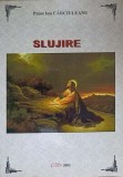 SLUJIRE-PREOT ION CARCIULEANU