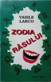 Zodia Rasului - Vasile Larco, Junimea 1996, Roman, Beletristica, 138 Pagini