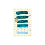Everything Happens for a Reason: And Other Lies I've Loved