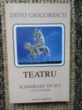 DINU GRIGORESCU- TEATRU