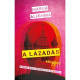 A l&aacute;zad&aacute;s napjai - A Pussy Riot t&ouml;rt&eacute;nete első k&eacute;zből - Marija Aljohina