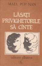 Lasati Privighetorile sa Cinte foto