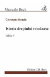 Istoria dreptului romanesc Ed.4 - Gheorghe Bonciu