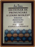 Dictionar de Pronuntare a Limbii Romane, Ana Tataru, Clusium 1999, Hardcover, 776 pagini