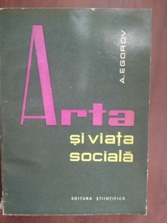 Arta si viata sociala- A. Egorov