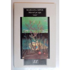MERSUL PE APE de MARIANA SIPOS , 1996