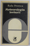 METEOROLOGIA LECTURII de RADU PETRESCU , 1982