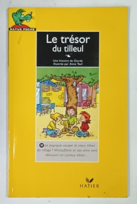LE TRESOR DU TILLEUL par GIORDA , illustree par ANNE TEUF , 1991 foto