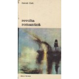 Revolta romantica - Arta romantica in opozitie cu cea clasica