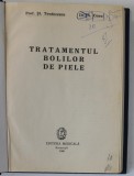 TRATAMENTUL BOLILOR DE PIELE de ST. TEODORESCU, A. CONU , 1960