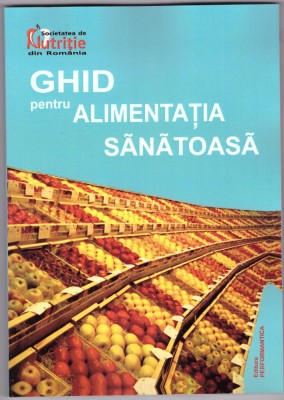 Ghid pentru alimentația sănătoasă foto