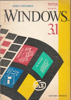 Doru Turturea - Totul despre Windows 3.1 foto