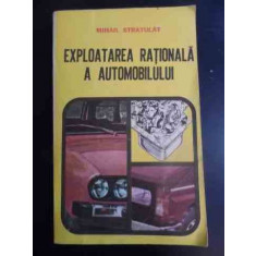 Exploatarea Rationala A Automobilului - Mihail Stratulat ,546859