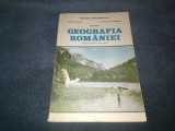 GEOGRAFIA ROMANIEI MANUAL PENTRU CLASA A XII A 1993