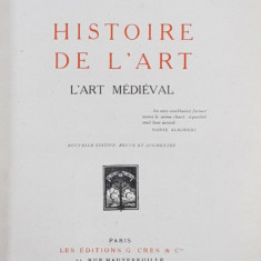 HISTOIRE DE L 'ART - L'ART MEDIEVAL par ELIE FAURE , 1926
