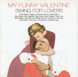 CD Various &ndash; My Funny Valentine - Swing For Lovers (EX), Blues