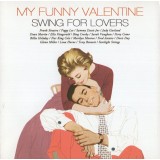 CD Various &ndash; My Funny Valentine - Swing For Lovers (EX)