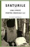 Sfaturile unui preot pentru enoriasii lui - Valentin Mordasov