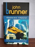 John Brunner &ndash; Rabdarea timpului