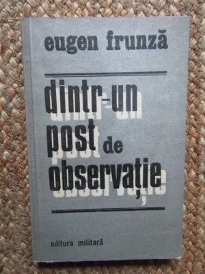 Dintr-un post de observatie - Eugen Frunza foto