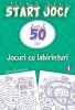 Start Joc! 50 De Jocuri Cu Labirinturi. Vol. 1, - Editura Paralela 45
