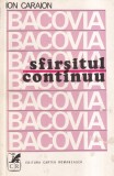 Ion Caraion - Bacovia sfarsitul continuu