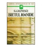 George Calinescu - Bietul Ioanide - roman - 118977