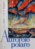 Cumpara ieftin Aurorele polare - 1964 - N. V. Puskov (BF156)