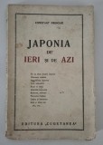 Carte veche Constant Princiar Japonia de ieri si de azi Carte rara