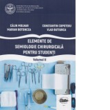 Elemente de semiologie chirurgicala pentru studenti, volumul II - Calin Molnar, Constantin Copotoiu, Marian Botoncea, Vlad Butiurca