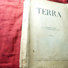 S.Mehedinti -Terra vol.II -Prima Ed.1930 , 691pg (metodologie geogr). Bucuresti