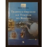 Ibram Nuredin (dedicație) - Tradiții și obiceiuri ale turcilor din Rom&acirc;nia