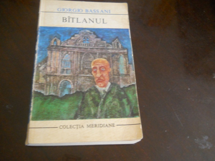 Giorgio Bassani - Bitlanul,1973