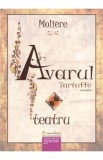 Avarul. Tartuffe - Moliere