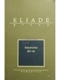 Mircea Eliade - Intoarcerea din rai (editia 2003), Humanitas