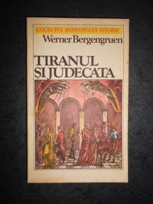 WERNER BERGENGRUEN - TIRENUL SI JUDECATA foto