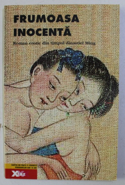 FRUMOASA INOCENTA , ROMAN EROTIC DIN TIMPUL DINASTIEI MING , 2003