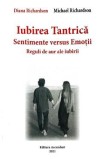 Iubirea tantrica - Diana Richardson, Michael Richardson