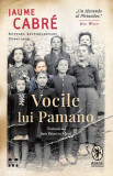 Cumpara ieftin Vocile Lui Pamano, Jaume Cabre - Editura Pandora-M, Editura Pandora M